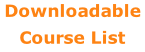 Downloadable  Course List